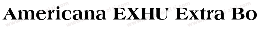 Americana EXHU Extra Bold字体转换